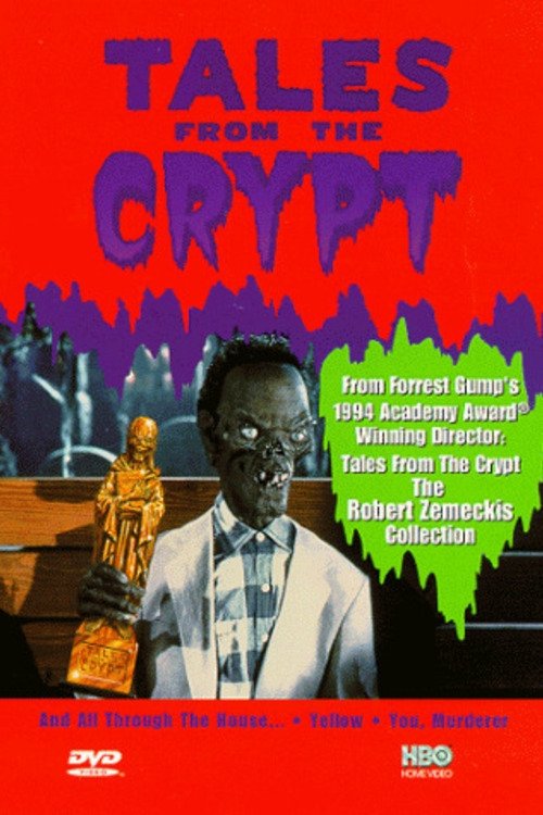 Постер Tales from the Crypt: The Robert Zemeckis Collection